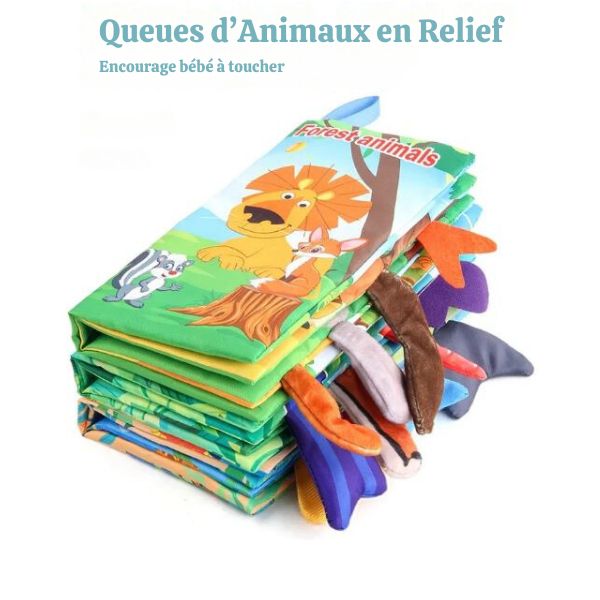 Livre d'éveil tactile pour bébé, illustré avec des animaux de la forêt et des queues en relief, permettant aux tout-petits de toucher et de découvrir différentes textures.